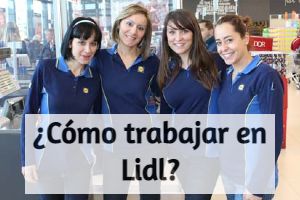 ¿Cómo trabajar en Lidl?